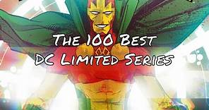100 Best DC Limited Series - and Short Runs - of All Time In Chronological Order