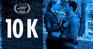 10K (2017) | Short Film | J.J. Kandel | Clea Alsip | Directed by Neil LaBute