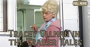 Tracey Ullman in the Trailer Tales | English Full Movie | Comedy