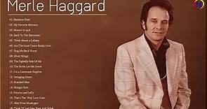 Merle Haggard Greatest Hits Full Album - The Best of Merle Haggard