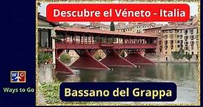 DESCUBRE BASSANO DEL GRAPPA, Véneto - Italia