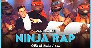 Vanilla Ice | Ninja Rap | Official Music Video