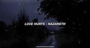 Love Hurts - Nazareth // Sub. Español