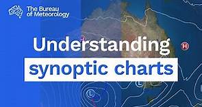 Understanding synoptic charts