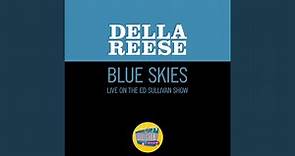 Blue Skies (Live On The Ed Sullivan Show, February 28, 1960)
