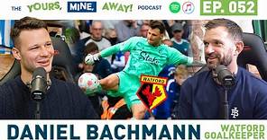 Daniel Bachmann - Watford and Austrian International Goalkeeper! Episode 052