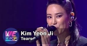 Kim Yeon Ji (김연지) - Tears [Legend K-pop]