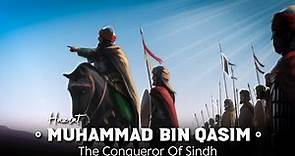 muhammad bin qasim | the conqueror of sindh | #facts #islam #history