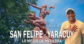 SAN FELIPE- YARACUY || Un recorrido por lo mejor de mi tierra en Venezuela