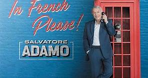 Salvatore Adamo - In French Please!