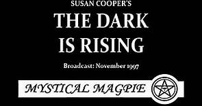 Susan Cooper's The Dark is Rising (1997) starring Ronald Pickup (Dark is Rising Sequence 2)