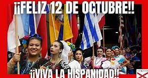 ¡FELIZ 12 DE OCTUBRE, DÍA DE LA HISPANIDAD! CELEBREMOS LA HISPANIDAD #latam #latinoamerica #españa
