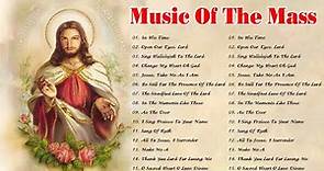 Best Catholic Offertory Songs For Mass - Music Of The Mass - Best Catholic Offertory Hymns For Mass