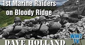 Guadalcanal 1942 - The 1st Marine Raiders (and other Units) on Bloody Ridge