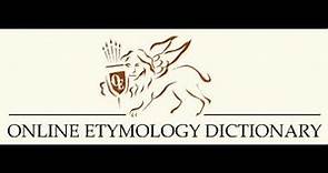 Online Etymology Dictionary | Wikipedia audio article