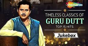 Timeless Classics Of Guru Dutt | Top 15 hit Songs | Unforgettable Melodies | Bollywood Popular Songs