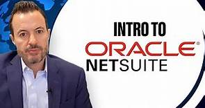 What is Oracle NetSuite? Introduction to NetSuite ERP for Small and Mid-Size Business