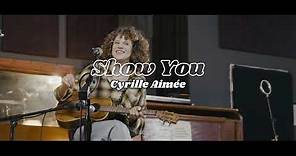 Cyrille Aimée - SHOW YOU - Live at Marigny Studios