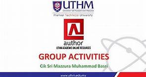 Author UTHM (2021) : Create Group Activities