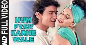Hum Pyar Karne Wale -Full Video Song | Dil | Anuradha Paudwal,Udit Narayan |Aamir Khan,Madhuri Dixit
