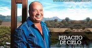 Luis Alberto Posada - Pedacito De Cielo (Audio Oficial)