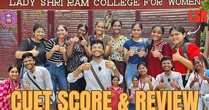 Lady Shri Ram College Review | CUET Score | Student Reaction | LSR •📍Delhi University | CUET Cutoff