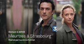 Meurtres à Strasbourg (France 3) La bande-annonce