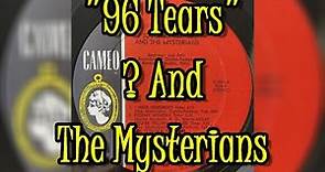 "96 Tears" - ? (Question Mark) And The Mysterians (lyrics)