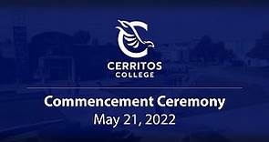 Cerritos College Commencement Ceremony, May 21, 2022