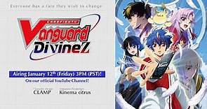 【PV】TV Animation "CARDFIGHT!! VANGUARD Divinez"
