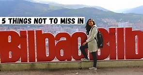 5 BEST Places to Visit in BILBAO, Spain, on a Day Trip!