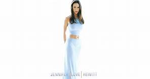 Jennifer Love Hewitt | (Our Love) Don't Throw It All Away