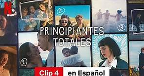 Principiantes totales (Temporada 1 Clip 4) | Tráiler en Español | Netflix