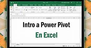 Intro a Power Pivot y DAX en Excel