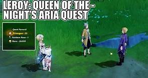 Leroy Queen Of The Night's Aria Quest Genshin Impact 4.3