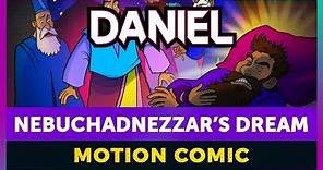 MOTION COMICS: Daniel Interprets The King's Dream - Daniel 2 | Bible Video for Kids | Sharefaithkids