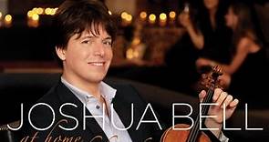 Joshua Bell - At Home With Friends