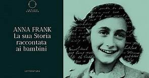 Anna Frank riassunto della sua storia raccontata ai bambini - giorno della memoria