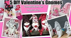 5 DIY Valentines Gnomes - Compilation for Inspiration/Free Patterns