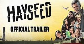 Hayseed | Official Trailer | Mystery Drama Comedy Film (2023)