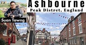 Ashbourne - A Market Town in Derbyshire (ENGLAND)