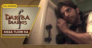 Kissa Tijori Ka | Dariba Dairies - Full Episodes | Detective Crime Series | Sid Makkar #isharatv