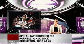 Spinal Tap drummer Ric Parnell, aka "Mick Shrimpton", dies at 70