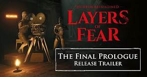 Layers of Fear - The Final Prologue - Release Trailer