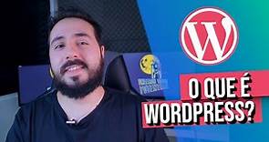 O que é WordPress e como funciona?