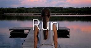 Run! (Cinematic Inspirational Running Film)