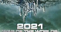 2021: War of the Worlds - Invasion From Mars