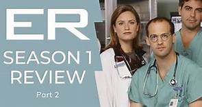 ER Season 1 Review Part 2