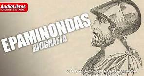 Biografía de Epaminondas
