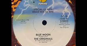 The Originals -Blue Moon -1979 Disco